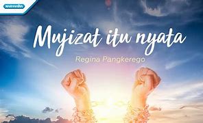 Mujizat Itu Nyata Lirik